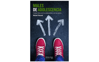 Males de adolescencia: trabajo clínico con los adolescentes y sus padres